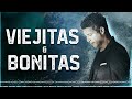 VIEJITAS & BONITAS Alejandro Sanz, Ricardo Arjona, Chayanne, Franco De Vita y mas -  Mix Baladas
