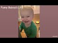 Funniest and Cutest Babies Video of the Weekly