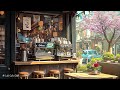 Positive Morning Living Cafe ⛅ Lofi Hip Hop 🍃 Lofi at Coffee Shop Ambience to Start The New Day