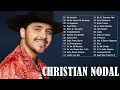 Christian Nodal Mix 2023 (Letra) - Grandes Exitos De Christian Nodal - Canciones de Christian Nodal