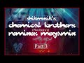 SHIKMUSIK'S THE CHEMICAL BROTHERS REMIXES PART 3
