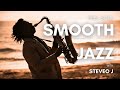 Smooth Jazz 🎷 saxophone Instrumental Music for focus