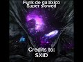 Funk De Galáctico super slowed [credits to SXID]