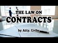 001 General Provisions | The Law on Contracts | by Atty. Uribe