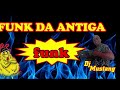 🔴SEQUÊNCIA FUNK DAS ANTIGAS A COISONA MELODY MIAMI DJ TRIPA