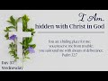 LENT DAY 37: I Am Hidden With Christ in God