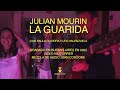 JULIAN MOURIN - LA GUARIDA - MUSIQUITA EN LA COCINA