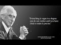 Bertrand Russell's Quotes which are better to be known when young to not Regret in Old Age