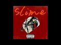 SLIME - Slimegang_Shotti x Que x Kami (Official Audio)   #Beats #Slime #DJ