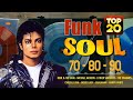 Best Funky Soul Classic - Earth Wind & Fire, Michael Jackson, Kool & The Gang, Rick James