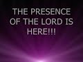 Byron Cage - The presence of the Lord is Here