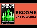 DISCIPLINE YOURSELF: The Self Discipline Blueprint - Become Unstoppable (Audiobook)