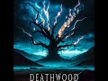 Deathwood (Remi̇x)