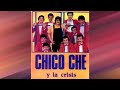 CHICO CHE Y LA CRISIS  PRIMERA PRODUCCION DISCO COMPLETO MI CAFETAL   EL RESAURANTITO
