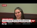 WATCH LIVE: Hannah Payne testifies in trial
