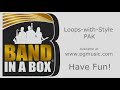 Band-in-a-Box® - Loops-with-Style PAK Video Tutorial