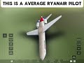 Average pilot from Ryanair ￼