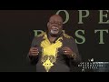 Your Life, Your Hands! - Bishop T.D. Jakes