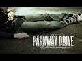 Parkway Drive - 