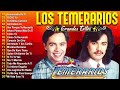 Los Temerarios Grandes Éxitos 2024 - Los Temerarios Viejitas Romanticas Éxitos - Mix Romanticas