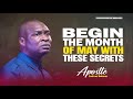 START MAY WITH THESE SECRETS AND GO! - APOSTLE JOSHUA SELMAN