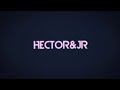 Hector & Jr's Intro 2 || Edited by Nick Magee