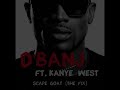 D’Banj - Scape Goat + The Fix ft. Kanye West [Lyrics]