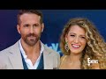 Ryan Reynolds Opens Up About Welcoming Baby No. 4 With Blake Lively | E! News