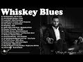 Whiskey Blues - A Little Whiskey And Midnight Blues - Relaxing Blues Music In The Bar