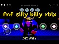 fnf Roblox silly billy