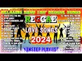 BEST REGGAE MIX 2024🎧RELAXING REGGAE LOVE SONGS 2024 - BEST TAGALOG REGGAE SONGS 2024