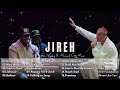 Jireh ,Promises, Refiner || Chandler Moore || Elevation Worship & Maverick City Music 2024