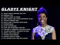 Gladys Knight - Gladys Knight Greatest Hits Full Album 2022 - Best Songs of Gladys Knight