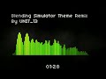 Blending Simulator Main Theme Remix (Original by @kasjmir1616)