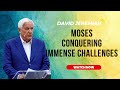 Moses Conquering Immense Challenges - Turning Point with David Jeremiah 2024