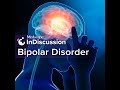 What Are the Latest Advances in Screening Tools and Treatments of Bipolar Disorder?