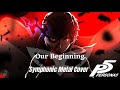 Our Beginning - Persona 5 - Symphonic Metal Cover