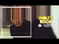 WOLF'S REIGN (BLK MORRICONE)