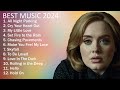 A.D.E.L.E Playlist Best Songs 2024 - Greatest Hits Songs of All Time - Music Mix Collection
