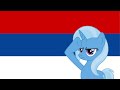 The Great and Powerful Trixie salutes Serbia and sings Pjevaj Srbijo 💀💀