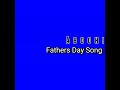 Fathers Day Song