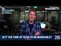 Mike's Minute: Is it the time of year to be miserable?