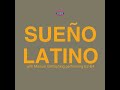 Sueno Latino (Winter Version)