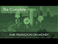 The Complete Karl Pilkington on Money  (A Compilation with Ricky Gervais & Steve Merchant)