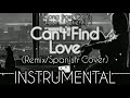 CG5 - Can't Find Love (Remix/Cover Español) | INSTRUMENTAL