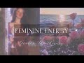 Feminine Energy Package {Connect to the powerful feminine energy}