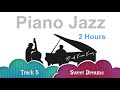 Piano Jazz & Jazz Piano: Parisian Summer (2 Hours of Best Smooth Jazz Piano Music)