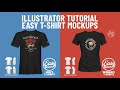 Easy T-Shirt Mockups - Illustrator