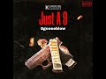 8goneblow - Just A 9 (Audio)