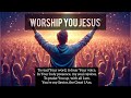 Listen to New English worship song|| WORSHIP YOU JESUS || In Harmony with Thee||With Lyrics||